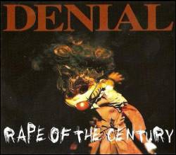 Denial (SWE) : Rape of the Century